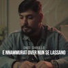 E nnammurat over nun se lassano - Single