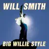 Big Willie Style album lyrics, reviews, download