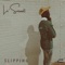 Slipping - Li Smoot lyrics