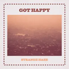Strange Haze by Got Happy album reviews, ratings, credits