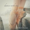 Christine Brown - Dance with Me