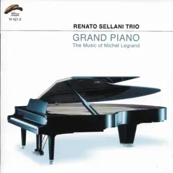 Grand Piano (The Music of Michel Legrand) - Renato Sellani Grand Piano (The Music of Michel Legrand) - Renato Sellani