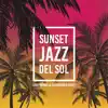 Sunset Jazz del Sol: Cool Drinks & Copacabana Party All Night Long, Hot Brazil Summer Of 2018 album lyrics, reviews, download