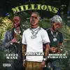 Millions (feat. Gucci Mane & HoodRich Pablo Juan) - Single album lyrics, reviews, download