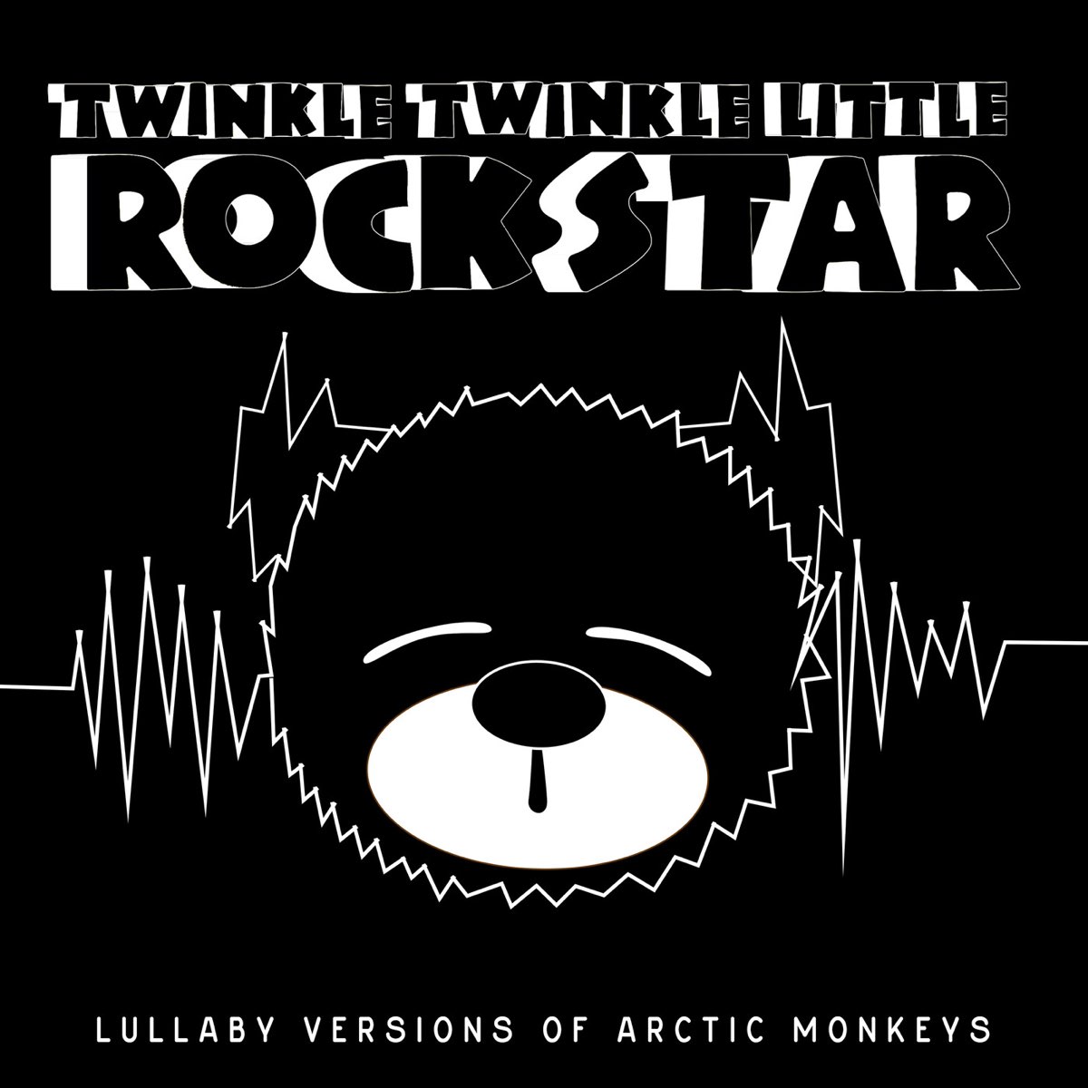 lullaby-versions-of-arctic-monkeys-by-twinkle-twinkle-little-rock-star