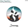 Stay Together (feat. Dave Baron) - Single album lyrics, reviews, download