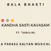 Kandha Sasti Kavasam - EP album lyrics, reviews, download