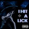 I Hit a Lick (feat. Genius Assassin & Jonez) - Chance lyrics
