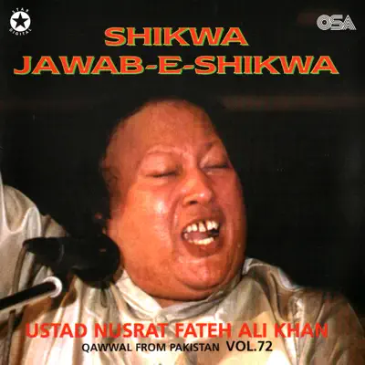 Shikwa Jawab-e-Shikwa, Vol. 72 - Nusrat Fateh Ali Khan