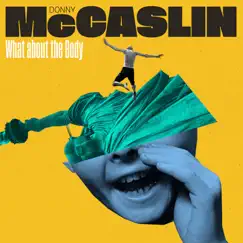 What About the Body - Single by Donny McCaslin album reviews, ratings, credits