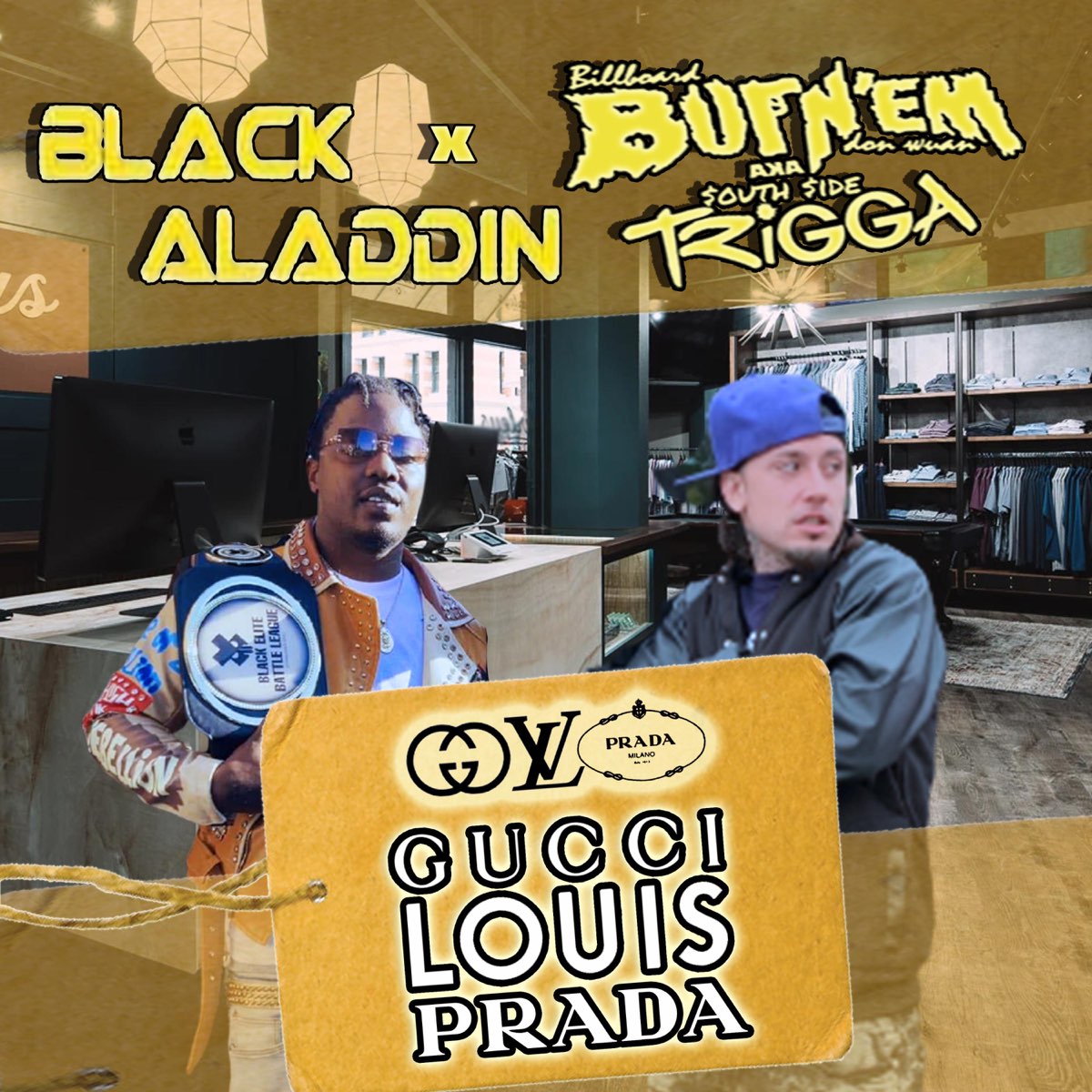 Gucci Louis Prada (feat. Black Aladdin) - Single by Billboard Burn'em on  Apple Music