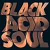 Black Acid Soul, 2021