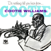 There's No You - Cootie Williams