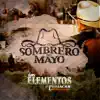 El Sombrero del Mayo - Single album lyrics, reviews, download