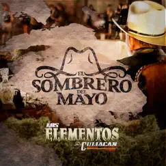 El Sombrero del Mayo - Single by Los Elementos de Culiacán album reviews, ratings, credits