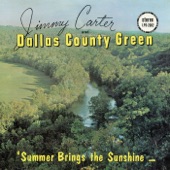 Jimmy Carter and Dallas County Green - Let Me Be Your Player