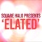 Elated - Square Halo lyrics