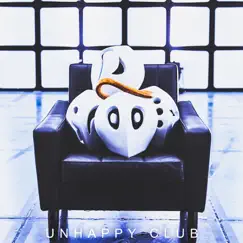 Unhappy Club - Single by Kami-sama, I have noticed album reviews, ratings, credits