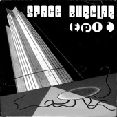 Space Burglar - arrival