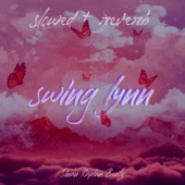 swing lynn (feat. Twin Cabins) [slowed + reverb] artwork