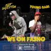 We On Fasho - Single album lyrics, reviews, download