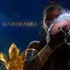 Mawakanda (feat. Ebenezer & Reo Cragun) - Single album lyrics, reviews, download
