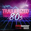 Trailerized 80s album lyrics, reviews, download