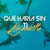 Qué Haría Sin Ti artwork