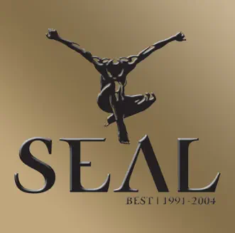 Seal: Best 1991-2004 (Deluxe Version) by Seal album reviews, ratings, credits