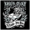 25 Years - Still Mad