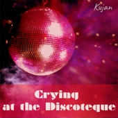 Crying At the Discoteque (Radio Edit) artwork