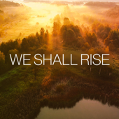 We Shall Rise - Natha