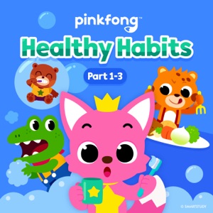 Healthy Habits (Pt. 1-3)