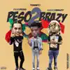 Peso2Brazy - Single album lyrics, reviews, download