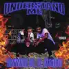 Understand Me (feat. G Perico) - Single album lyrics, reviews, download