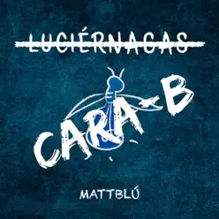 Luciérnagas Cara B - EP - Mattblú