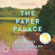 Miranda Cowley Heller - The Paper Palace: A Novel (Unabridged)