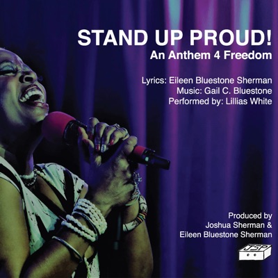 Stand up Proud! An Anthem 4 Freedom - Single - Lillias White