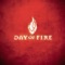 Fade Away - Day of Fire lyrics