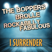 I Surrender (feat. Brolle & Rockabilly Fabulous) - The Boppers