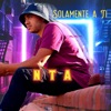 Solamente a Ti - Single