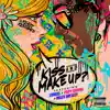 Kiss & Make Up? (feat. Luh Kel) - Single album lyrics, reviews, download