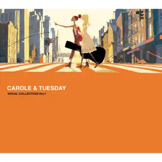 Carole & Tuesday Vocal Collection, Vol. 1 by Various Artists album reviews, ratings, credits