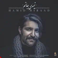 Nimeye Janam - Single by Hamid Hiraad album reviews, ratings, credits