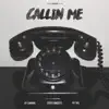 Callin' Me - Single album lyrics, reviews, download