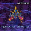 Overremixed Identities (Frankie&RikiAbi vs Demiurgo) - Single