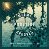 Miami Poolside Grooves, Vol. 7