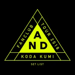 Koda Kumi Fanclub Tour ~AND~ SET LIST - Kumi Koda Koda Kumi Fanclub Tour ~AND~ SET LIST - Kumi Koda
