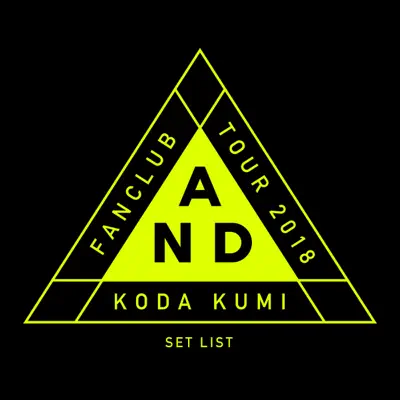 Koda Kumi Fanclub Tour ~AND~ SET LIST - Kumi Koda Koda Kumi Fanclub Tour ~AND~ SET LIST - Kumi Koda