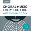 Choral Music from Oxford with Gesualdo Six (feat. Gesualdo Six) - EP